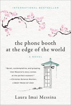 The Phone Booth at the Edge of the World - Imai Messina, Laura
