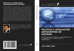 POLÍTICA Y LEGISLACIÓN ANTIDUMPING DE VIETNAM - Tran, Viet Dung