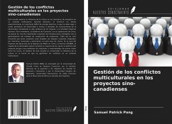 Gestión de los conflictos multiculturales en los proyectos sino-canadienses - Pang, Samuel Patrick
