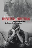 Universal Suffering