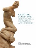 Creating Sculpture: Renaissance Drawings and Models