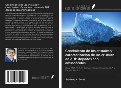 Crecimiento de los cristales y caracterización de los cristales de ADP dopados con aminoácidos - Joshi, Jaydeep H.