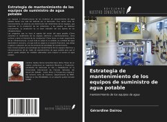 Estrategia de mantenimiento de los equipos de suministro de agua potable - Dairou, Gérardine