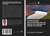 PRIORIZACIÓN MULTICRITERIO DE LAS OBRAS DE DRENAJE DE AGUAS PLUVIALES