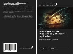 Investigación en Bioquímica y Medicina Aplicadas - Akram, Muhammad