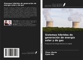 Sistemas híbridos de generación de energía solar y de gas