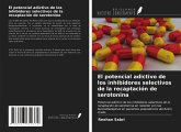 El potencial adictivo de los inhibidores selectivos de la recaptación de serotonina