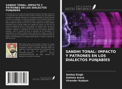 SANDHI TONAL: IMPACTO Y PATRONES EN LOS DIALECTOS PUNJABÍES - Singh, Amitoj; Arora, Ashima; Kadyan, Virender