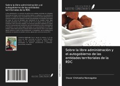 Sobre la libre administración y el autogobierno de las entidades territoriales de la RDC - Chihasha Namegabe, Oscar