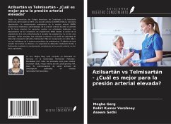 Azilsartán vs Telmisartán - ¿Cuál es mejor para la presión arterial elevada? - Garg, Megha; Varshney, Rohit Kumar; Sethi, Aseem