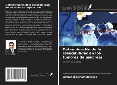 Determinación de la resecabilidad en los tumores de páncreas - Abdelhamid Eldeep, Ashraf