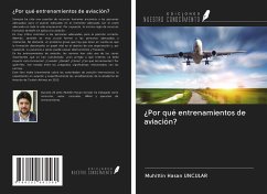 ¿Por qué entrenamientos de aviación? - Uncular, Muhittin Hasan