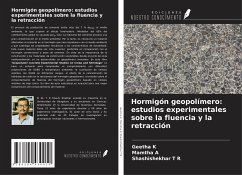 Hormigón geopolímero: estudios experimentales sobre la fluencia y la retracción - K, Geetha; A, Mamtha; T R, Shashishekhar