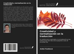 Creatividad y normalización en la traducción - Füzéková, Anikó