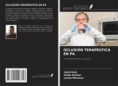 OCLUSIÓN TERAPÉUTICA EN PA - Ouni, Imed; Ammar, Sinda; Mansour, Lamia