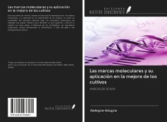 Las marcas moleculares y su aplicación en la mejora de los cultivos - Adugna, Alelegne
