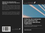 Criterios de evaluación para optimizar los programas operativos regionales