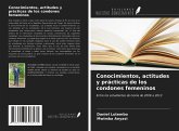 Conocimientos, actitudes y prácticas de los condones femeninos