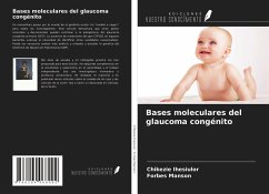 Bases moleculares del glaucoma congénito - Ihesiulor, Chikezie; Manson, Forbes