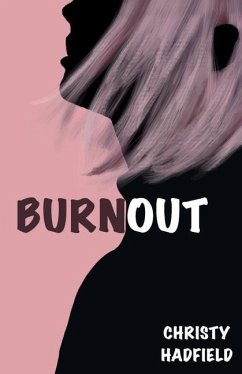 Burnout - Hadfield, Christy