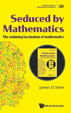 Seduced by Mathematics - James D Stein