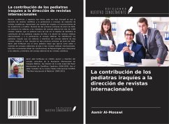 La contribución de los pediatras iraquíes a la dirección de revistas internacionales - Al-Mosawi, Aamir