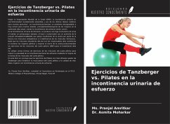 Ejercicios de Tanzberger vs. Pilates en la incontinencia urinaria de esfuerzo - Amritkar, Ms. Pranjal; Moharkar, Asmita