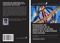 Evaluación del rendimiento de la separación de grados dentro de la especialidad seleccionada - Leleisa, Sentayehu