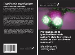 Prévention de la lymphadénectomie axillaire chez les femmes atteintes d'un carcinome mammaire - Molineros M., Ariana; Gavilánez R., Viviana; Jurado R., Abraham