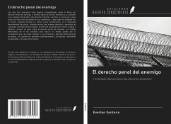 El derecho penal del enemigo - Santana, Everton