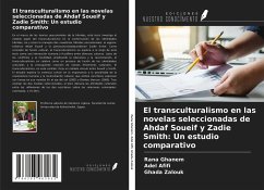 El transculturalismo en las novelas seleccionadas de Ahdaf Soueif y Zadie Smith: Un estudio comparativo - Ghanem, Rana; Afifi, Adel; Zalouk, Ghada