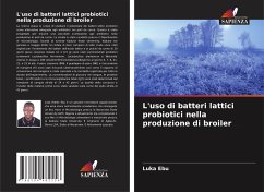 L'uso di batteri lattici probiotici nella produzione di broiler - Ebu, Luka;Orukotan, Abimbola;Wartu, Joseph