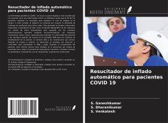 Resucitador de inflado automático para pacientes COVID 19 - Ganeshkumar, S.; Dharanikumar, S.; Venkatesh, S.