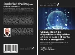 Comunicación de dispositivo a dispositivo eficiente desde el punto de vista energético - Dixit, Vaibhav; Gulame, Mayuresh