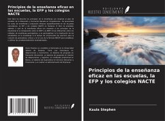 Principios de la enseñanza eficaz en las escuelas, la EFP y los colegios NACTE - Stephen, Kaula