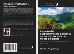 Impacto del desbordamiento periódico de los barrancos en el medio ambiente - Ndayishimiye, Christine