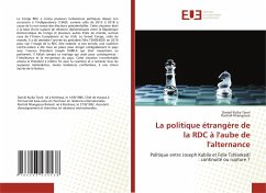 La politique étrangère de la RDC à l'aube de l'alternance - Kuika Tsoni, Daniel;Ntangazua, Rachidi