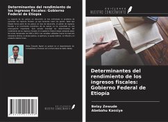 Cover Determinantes del rendimiento de los ingresos fiscales: Gobierno Federal de Etiopía