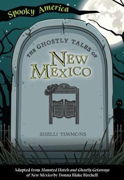 The Ghostly Tales of New Mexico - Timmons, Shelli