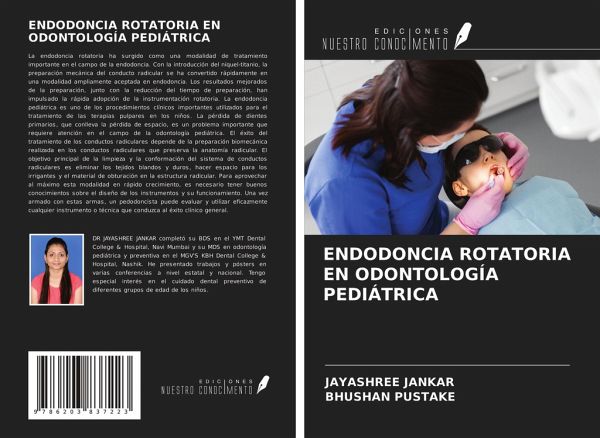 ENDODONCIA ROTATORIA EN ODONTOLOGÍA PEDIÁTRICA ENDODONCIA ROTATORIA EN ODONTOLOGÍA PEDIÁTRICA