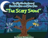 The Silly Misadventures of Bumble Boo and Doe Doe: "The Scary Sound"