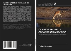 CAMBIO LABORAL Y AGRARIO EN SUDÁFRICA - Zamchiya, Phillan