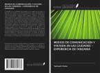 MEDIOS DE COMUNICACIÓN Y VIH/SIDA EN LAS CIUDADES - EXPERIENCIA DE TANZANIA