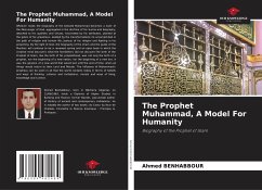The Prophet Muhammad, A Model For Humanity - Benhabbour, Ahmed