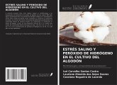 ESTRÉS SALINO Y PERÓXIDO DE HIDRÓGENO EN EL CULTIVO DEL ALGODÓN
