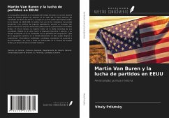 Martin Van Buren y la lucha de partidos en EEUU - Prilutsky, Vitaly