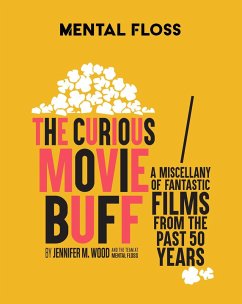Mental Floss: The Curious Movie Buff - Wood, Jennifer M.
