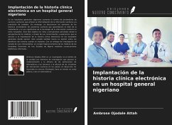 Implantación de la historia clínica electrónica en un hospital general nigeriano - Attah, Ambrose Ojodale