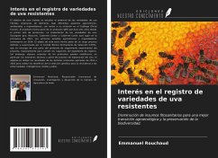 Interés en el registro de variedades de uva resistentes - Rouchaud, Emmanuel