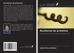 Esculturas de proteínas - Voss-Andreae, Julian